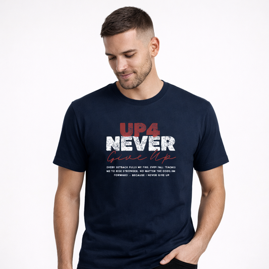 UP4 Never Give Up | Men's T-Shirt | Model