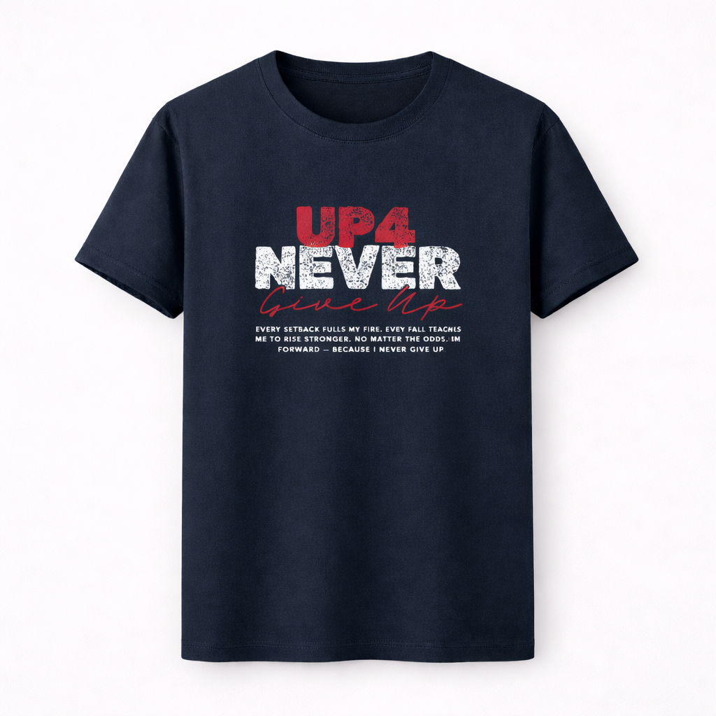UP4 Never Give Up | Men's T-Shirt | Front