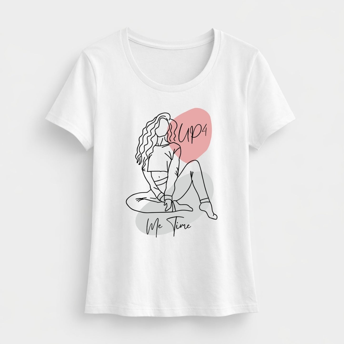 UP4 Me Time | Women's Slim T-Shirt | Front