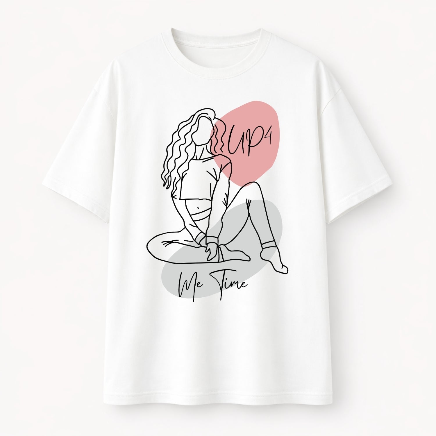 UP4 Me Time | Women's Oversized T-Shirt | Front